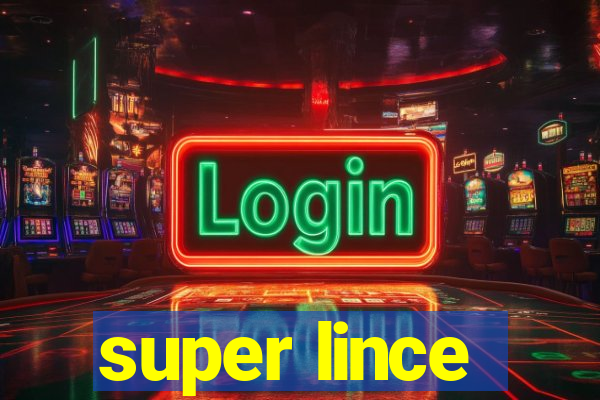 super lince